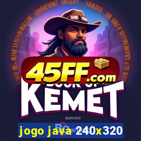 jogo java 240x320